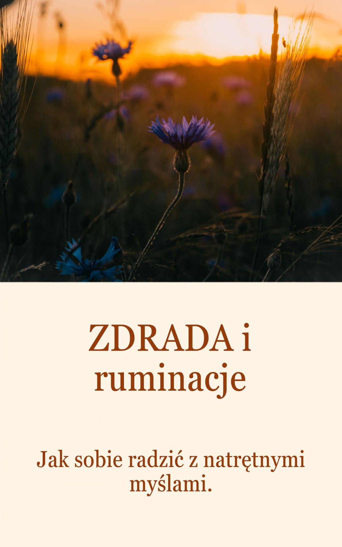 Zdrada i ruminacje — jak radzić sobie z natrętnymi myślami